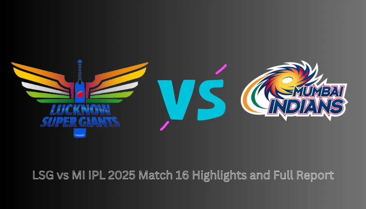 LSG vs MI 16th Match Full Report In IPL