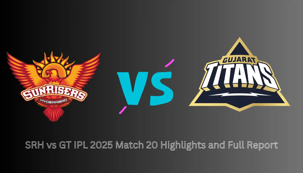 SRH vs GT 19th Match Full Report In IPL 2025